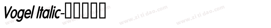 Vogel Italic字体转换